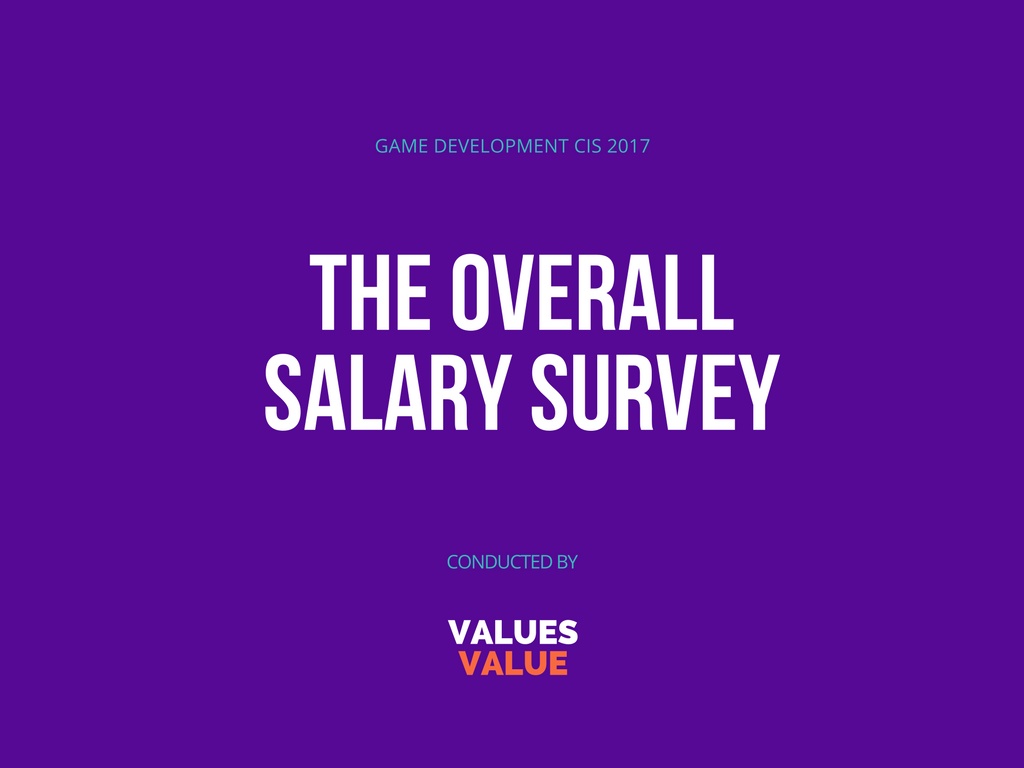 Learn the results of The Overall Salary Survey Game Dev (CIS) 2017