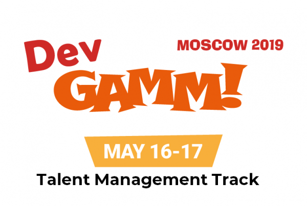 DevGAMM Moscow 2019 — Talent Management