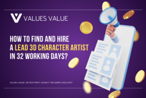 How to find and hire a Lead 3D Character Artist in 32 working days?
