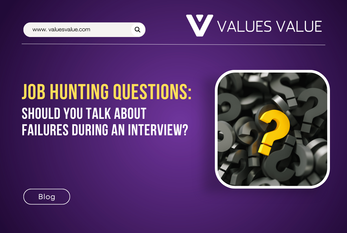 Job Hunting Questions. Should You Talk About Failures During An Interview?