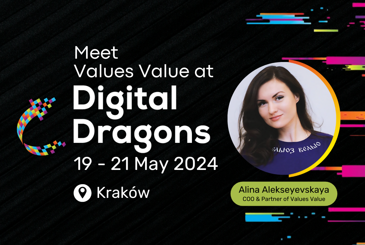 Meet Values Value at Digital Dragons