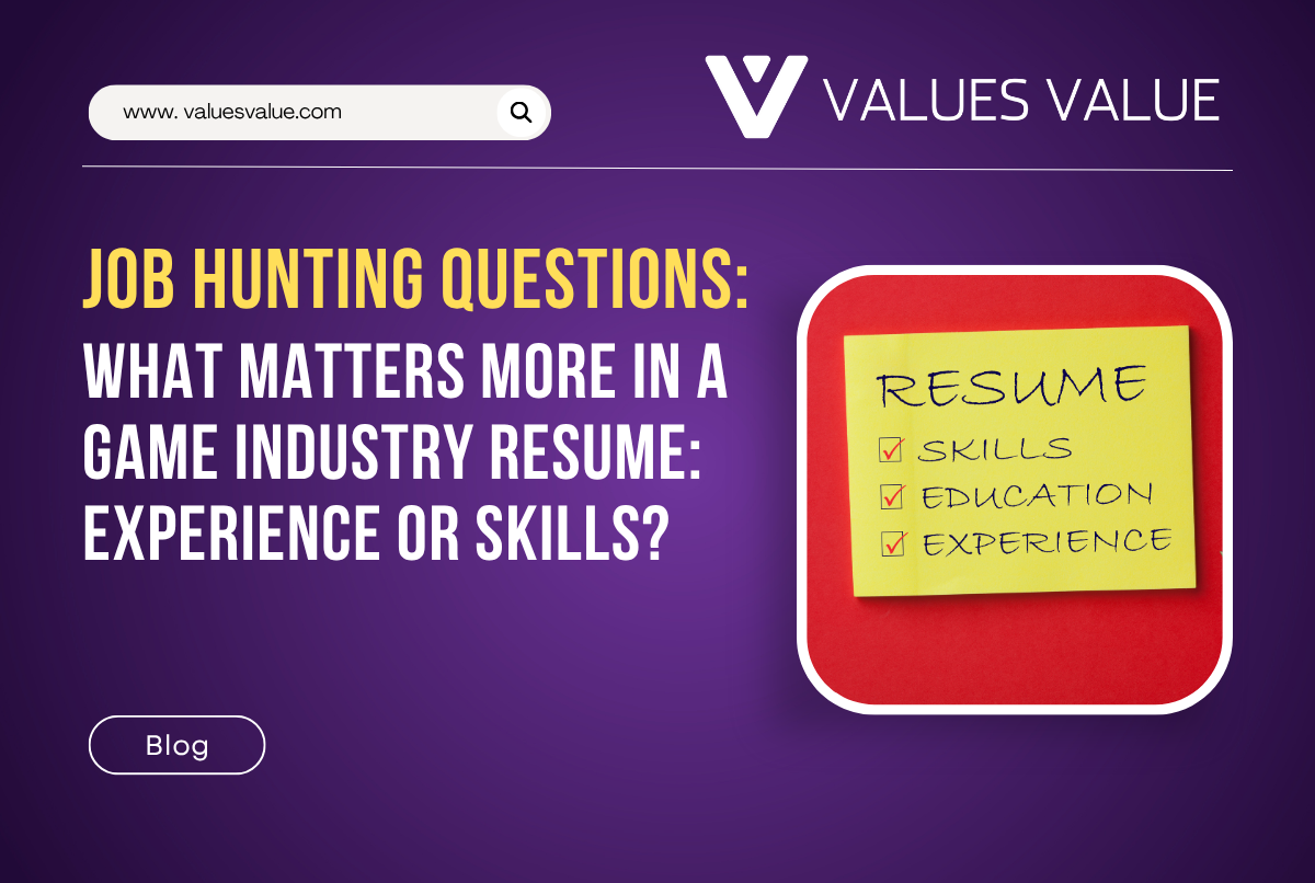 What Matters More in a Game Industry Resume: Experience or Skills?