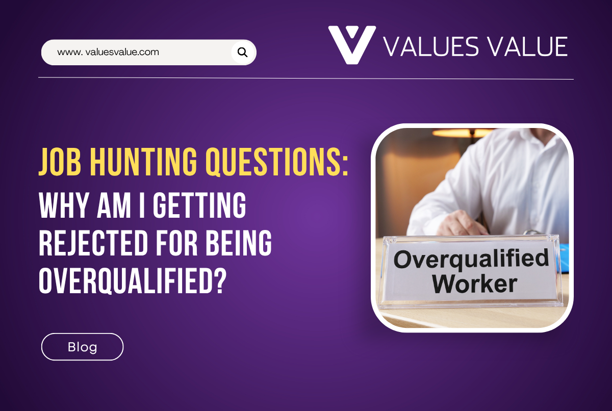 Why Am I Getting Rejected for Being Overqualified?