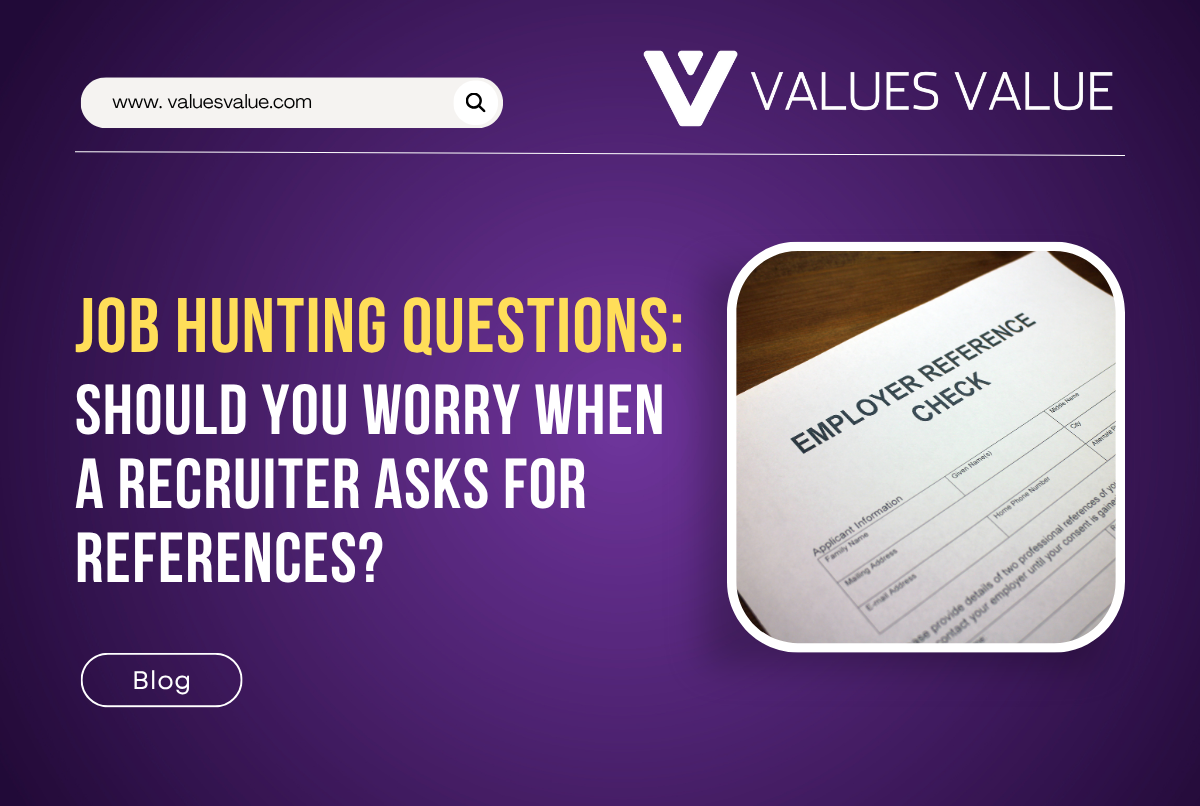 Should You Worry When a Recruiter Asks for References?